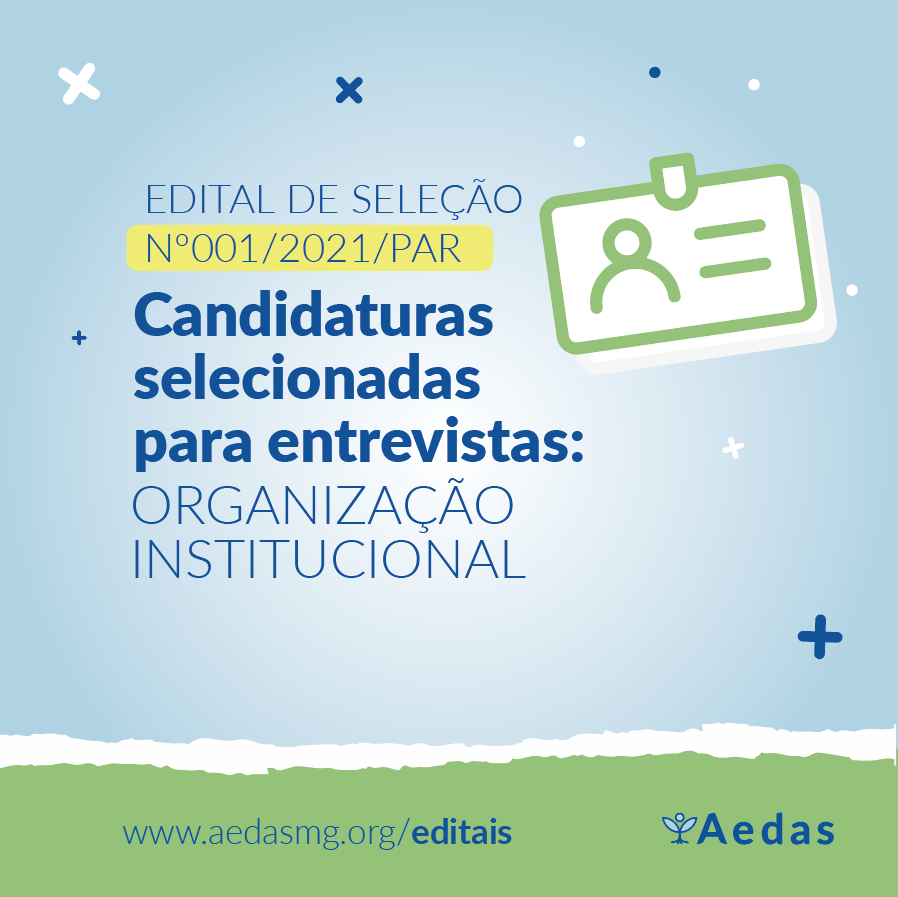 ANALISTA DE PLANEJAMENTO, MONITORAMENTO E AVALIAÇÃO da equipe de ORGANIZAÇÃO INSTITUCIONAL do PROJETO PARAOPEBA