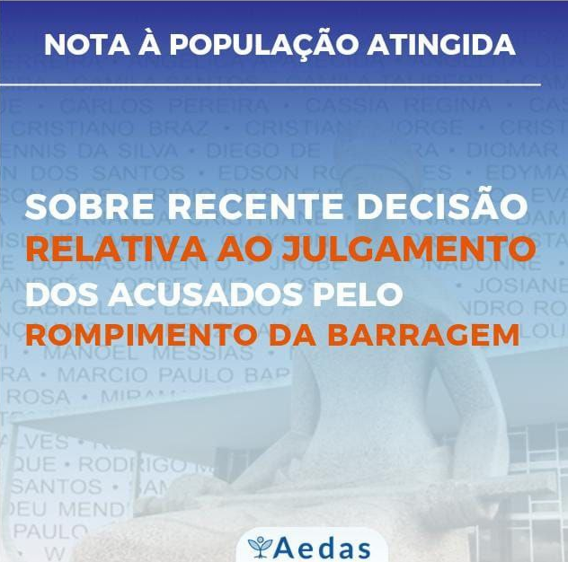 sobre a recente decisão relativa ao julgamento dos acusados pelo rompimento da barragem