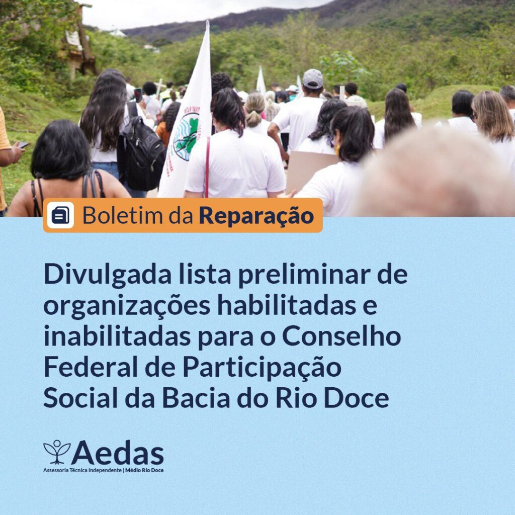 Confira a lista preliminar de movimentos sociais e organizações da sociedade civil com inscrições habilitadas e inabilitadas para compor o Conselho Federal de Participação Social da Bacia do Rio Doce e Litoral Norte Capixaba no biênio 2025-2027.